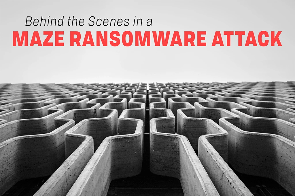 Maze Ransomware Attack