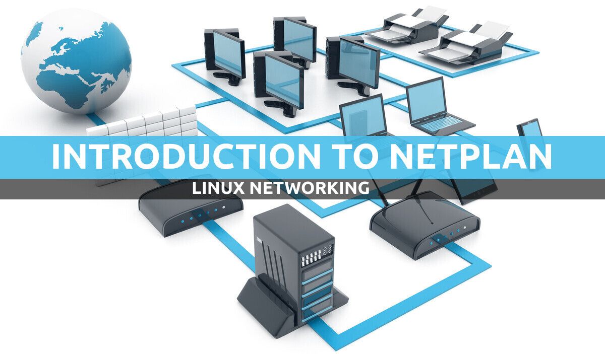 Netplan Network Configuration Tutorial for Beginners