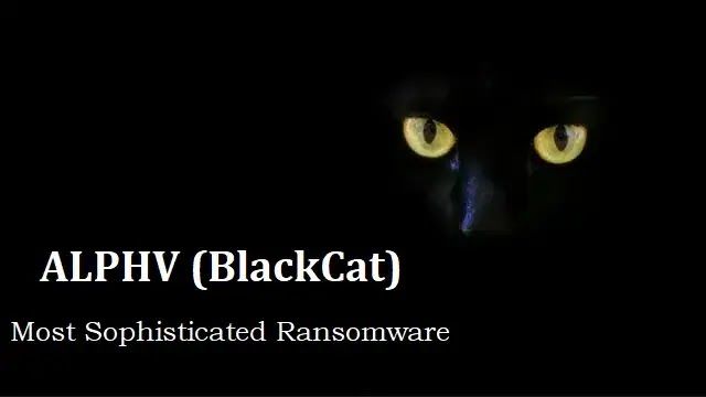 ALPHV BlackCat Ransomware