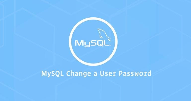 MySQL - How to change a MySQL user's password