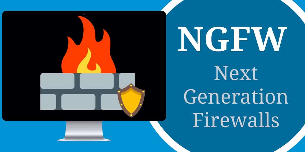 Next Generation-Firewalls