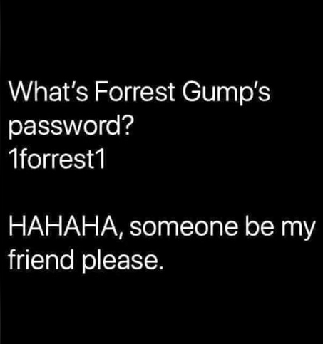 Forest Gump's Password